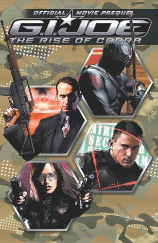 Chuck Dixon/G.I. Joe@The Rise of Cobra: Movie Prequel